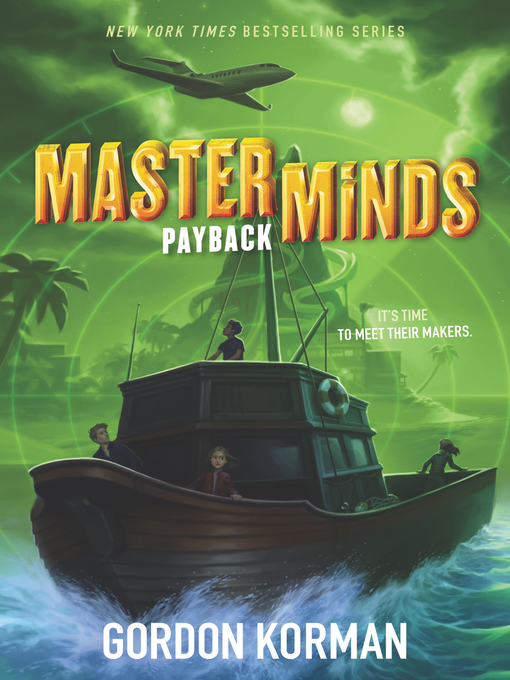 Title details for Masterminds by Gordon Korman - Available
